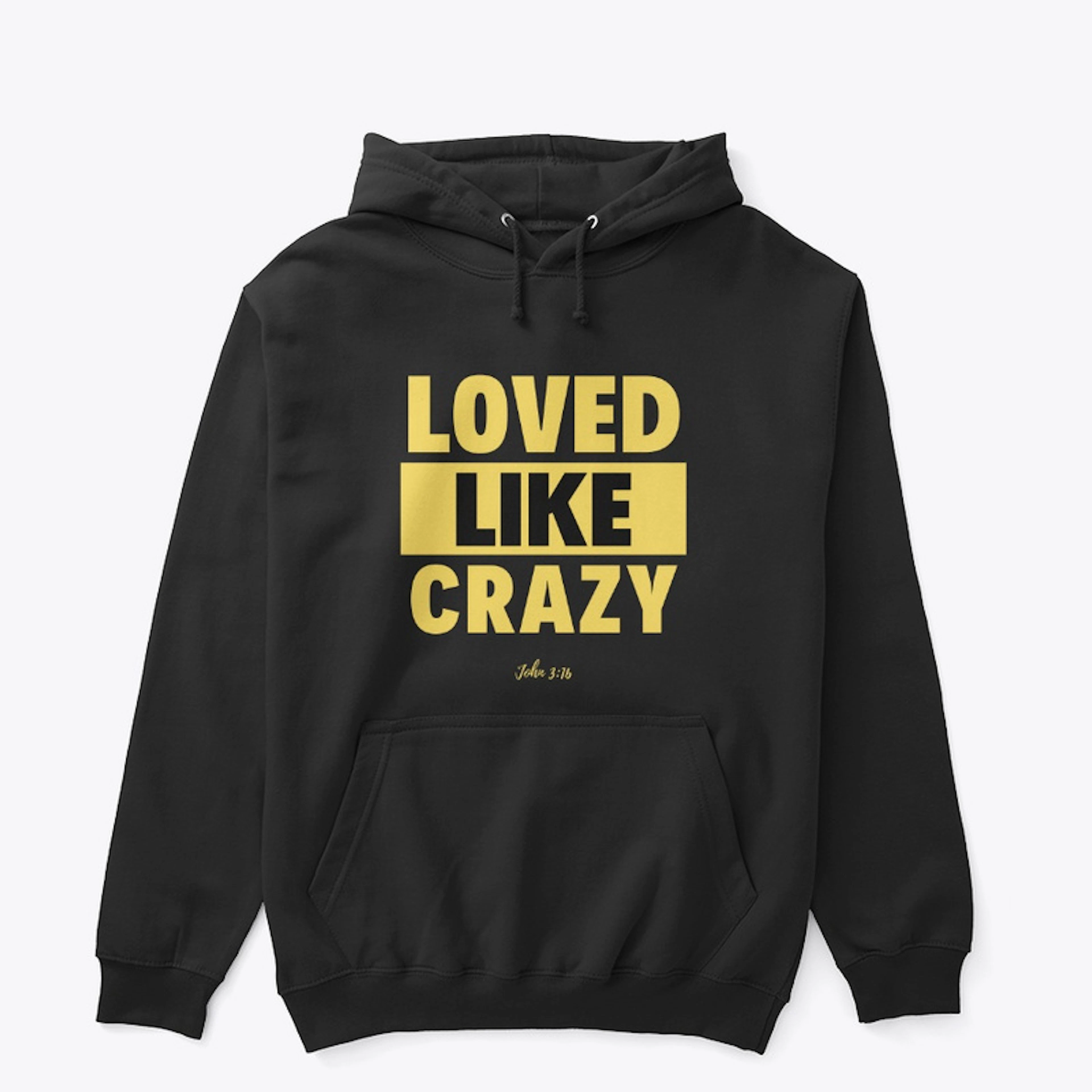 Loved Like Crazy