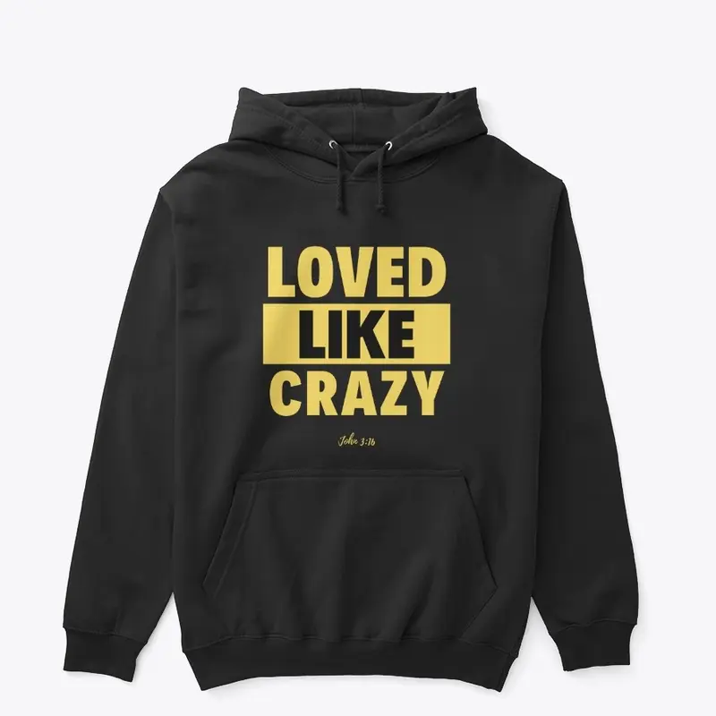 Loved Like Crazy