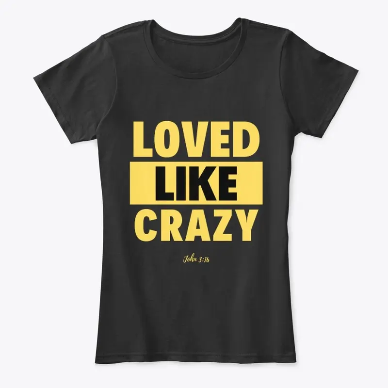 Loved Like Crazy